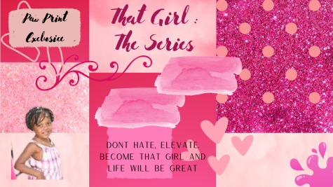 A Paw Print Series: How to become “That Girl”