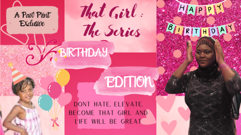 A Paw Print Series: How to become “That Girl” *Birthday Edition*