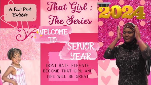 A Paw Print Series: How to become “That Girl”*How to be a Successful Senior*